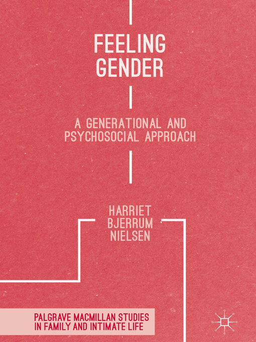 Title details for Feeling Gender by Harriet Bjerrum Nielsen - Available